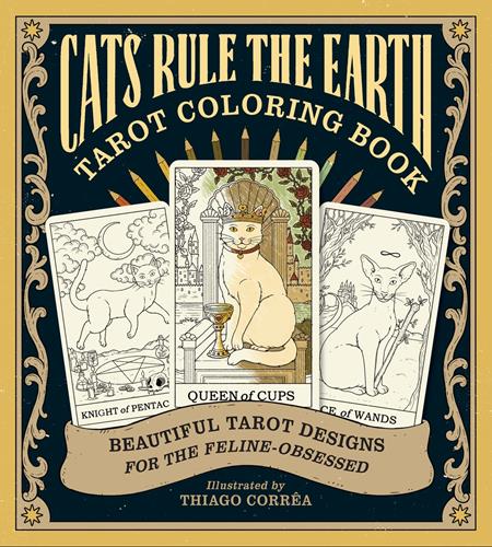 CATS RULE THE EARTH TAROT COLORING BOOK TP (Limit 2 Per Cover) (rel:03/04)