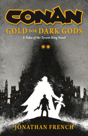 Conan: Gold for Dark Gods HC (Limit 1 Per Cover) (rel:11/17)
