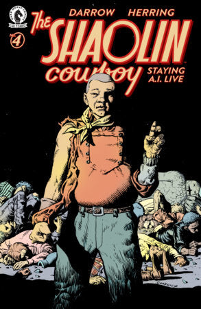 Shaolin Cowboy: Staying A.I.Live #4 (CVR B) (1:15) (Paul Chadwick)[1:15] (Limit 1 Per Customer) (rel:11/04)