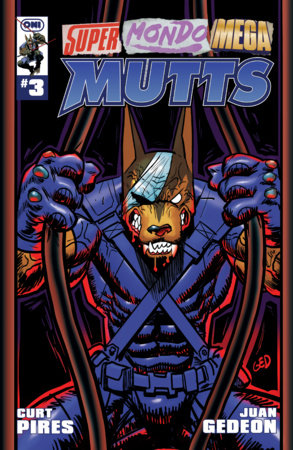 SUPER MONDO MEGA MUTTS #3 (Limit 2 Per Cover) (rel:09/30)