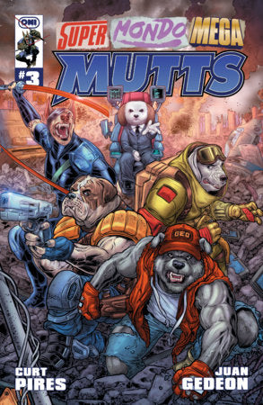 SUPER MONDO MEGA MUTTS #3 (Limit 2 Per Cover) (rel:09/30)