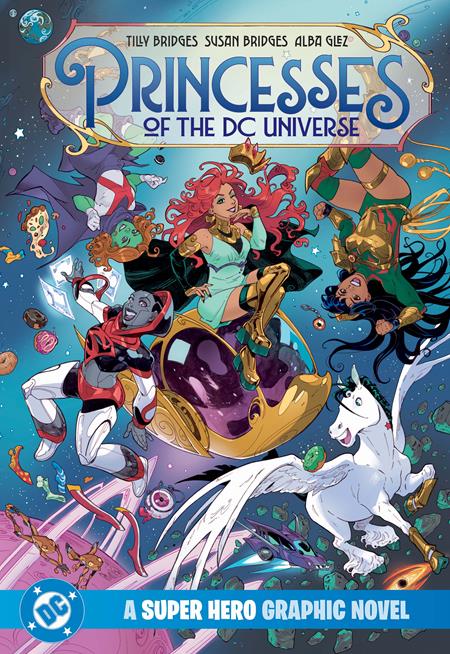 PRINCESSES OF THE DC UNIVERSE A SUPER HERO GRAPHIC NOVEL TP (Limit 1 Per Cover) (rel:03/02)