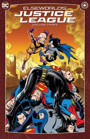 ELSEWORLDS JUSTICE LEAGUE TP VOL 03 (2024 EDITION) (rel:10/23)