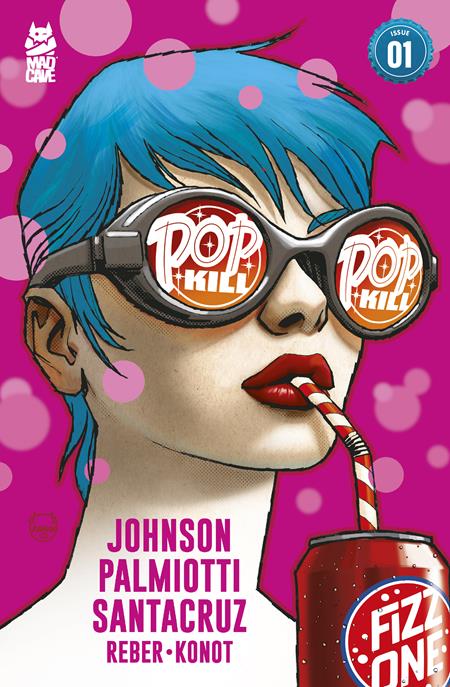 POP KILL #1 (OF 4) Second Printing (Limit 2 Per Cover) (rel:07/02)~
