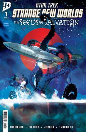 Star Trek: Strange New Worlds--The Seeds of Salvation #1  (Limit 2 Per Cover) (rel:08/27)~