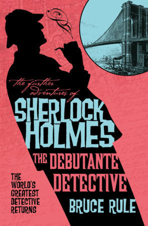 The Further Adventures of Sherlock Holmes - The Debutante Detective TP (Limit 1 Per Cover) (rel:07/07)