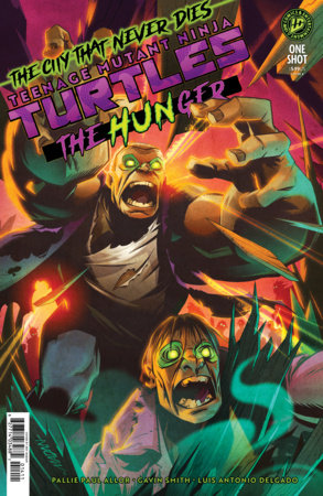 Teenage Mutant Ninja Turtles: The Hunger (Limit 2 Per Cover) (rel:09/30)