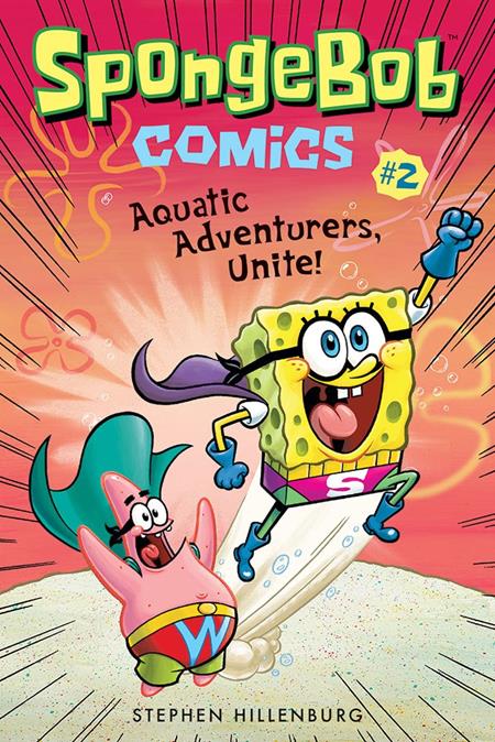 SPONGEBOB COMICS TP VOL 02 AQUATIC ADVENTURERS UNITE (Limit 1 Per Cover) (rel:12/02)