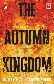 AUTUMN KINGDOM #1 (rel:9/4)