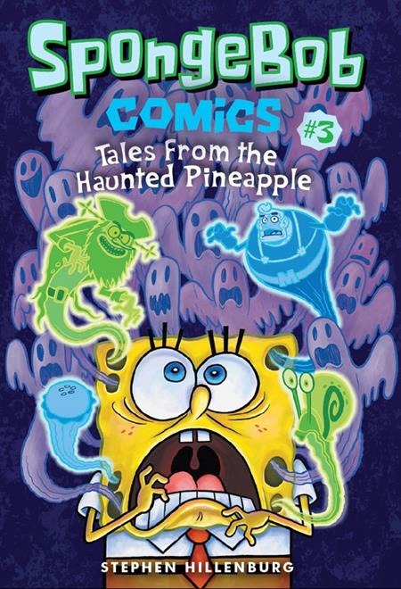 SPONGEBOB COMICS TP VOL 03 TALES FROM THE HAUNTED PINEAPPLE (Limit 1 Per Cover) (rel:12/02)
