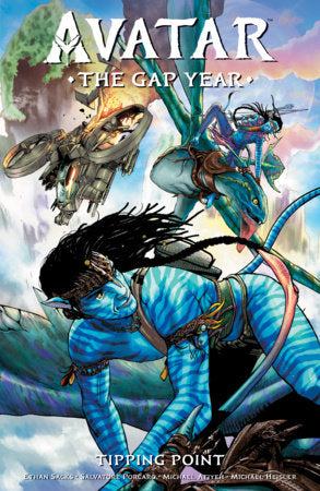 Avatar: The Gap Year--Tipping Point TP (Limit 1 Per Cover) (rel:08/18)