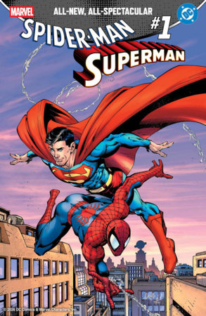 MARVEL/DC: SPIDER-MAN/SUPERMAN #1 (Limit 2 Per Cover) (rel:04/22)~