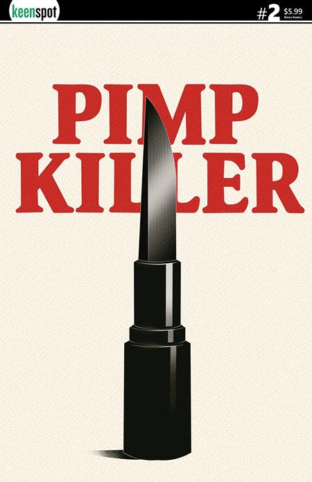 PIMP KILLER #2 (OF 2) (MR) (Limit 2 Per Cover) (rel:08/19)