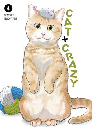 Cat + Crazy Volume 4 TP (Limit 1 Per Cover) (rel:08/18)