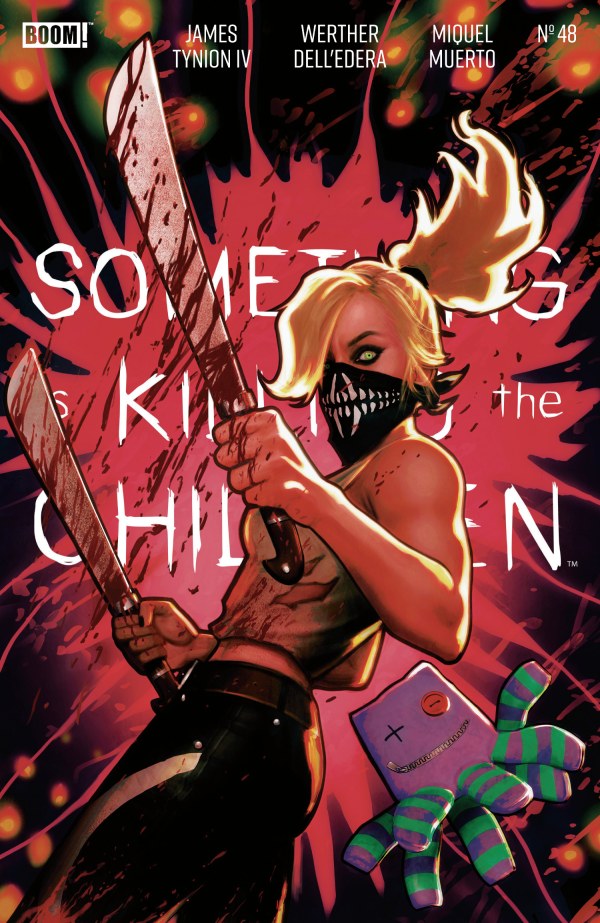 Something is Killing the Children #48 (Limit 1 Per Cover) (rel:06/17)~