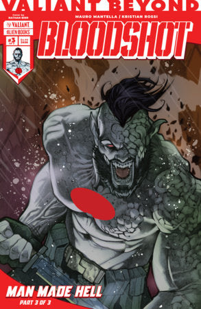Valiant Beyond: Bloodshot #6--Man Made Hell #3 (Limit 2 Per Cover) (rel:08/26)