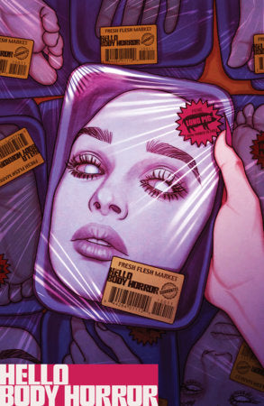 Hello Body Horror #1 (Limit 1 Per Cover) (rel:04/22)~