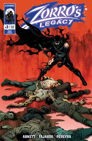 Zorro's Legacy #3 (Limit 2 Per Cover) (rel:09/30)