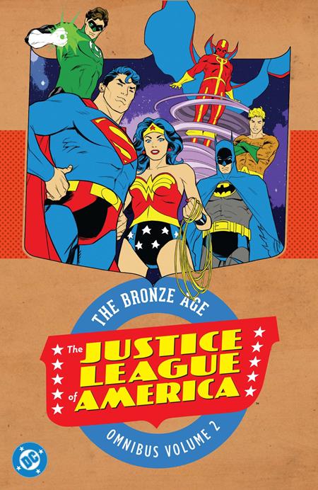 JUSTICE LEAGUE OF AMERICA THE BRONZE AGE OMNIBUS HC VOL 02 (2027 EDITION) (Limit 1 Per Cover) (rel:02/23)