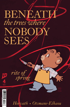 Beneath the Trees Where Nobody Sees: Rite of Spring #4  (Limit 2 Per Cover) (rel:11/12)