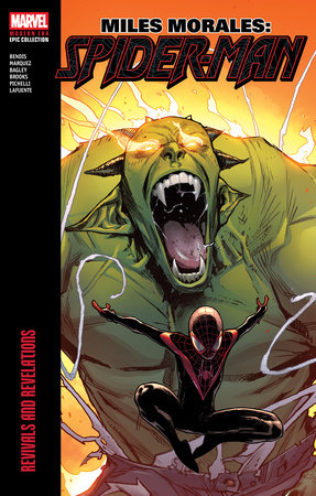 Miles Morales: Spider-Man Modern Era Epic Collection: (Limit 2 Per Cover) Revivals And Revelations TP (rel:01/27)