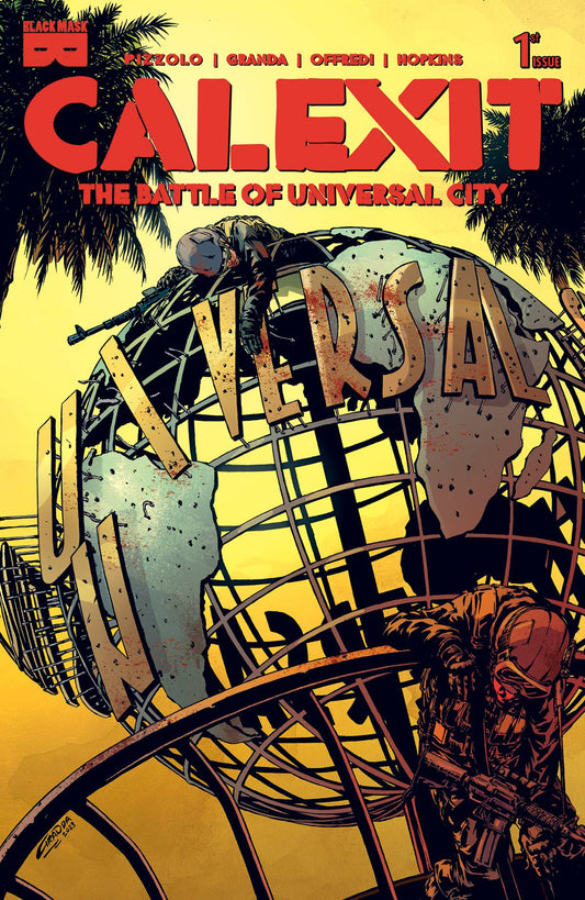 CALEXIT BATTLE OF UNIVERSAL CITY #1 (Limit 2 Per Cover) (rel:07/23)~