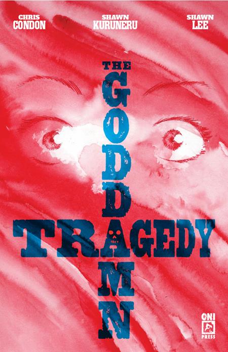 GODDAMN TRAGEDY #1 (ONE SHOT) Third Printing (Limit 2 Per Cover) (rel:07/16)~