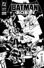 BATMAN AND ROBIN YEAR ONE NOIR EDITION #1 (ONE SHOT) (rel:11/20)~