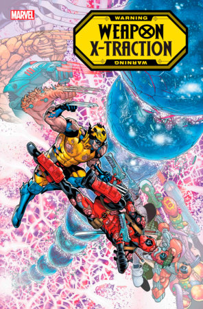 DEADPOOL/WOLVERINE: WEAPON X-TRACTION #1 (rel:12/4)~