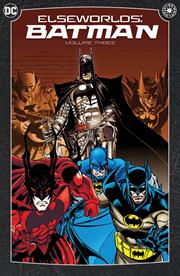 ELSEWORLDS BATMAN TP VOL 03 (2024 EDITION) (rel:11/05)~