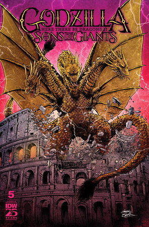 Godzilla: Here There Be Dragons II—Sons of Giants #5 (rel:11/13)~