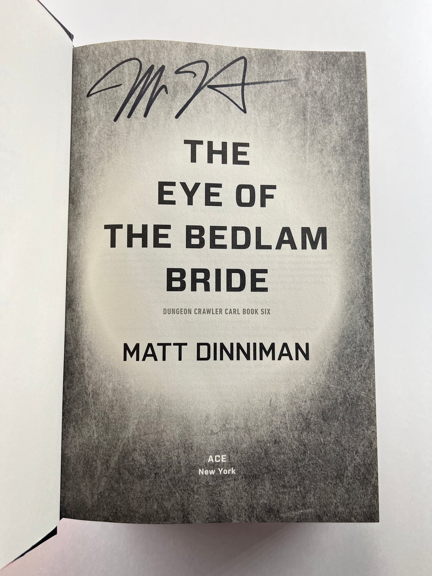 The Eye of the Bedlam Bride (11th printing) (Signed by Jeff Hays, Narrator of Dungeon Crawler Carl)