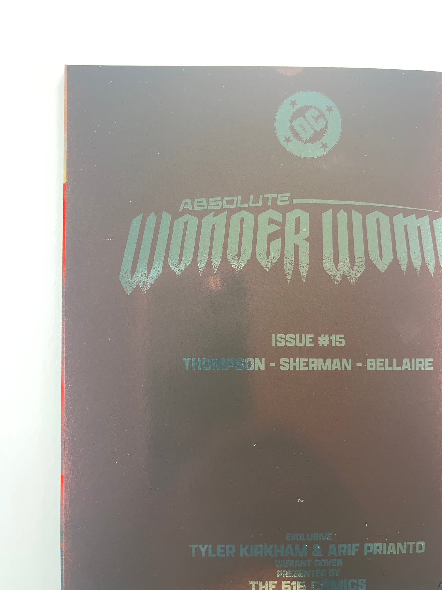 Absolute Wonder Woman #15 Comics Elite/Comic Traders/616 Comics Tyler Kirkham Foil Virgin Variant (Feb 2026) (Signed by Tyler Kirkham with COA)