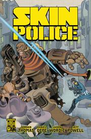 SKIN POLICE #2 (OF 4) (rel:11/6)~