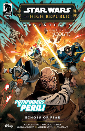 Star Wars The High Republic Adventures--Echoes of Fear #3 (rel:11/27)~