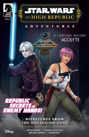 Star Wars The High Republic Adventures Phase III--Dispatches from the Occlusion Zone #2 (rel:11/27)