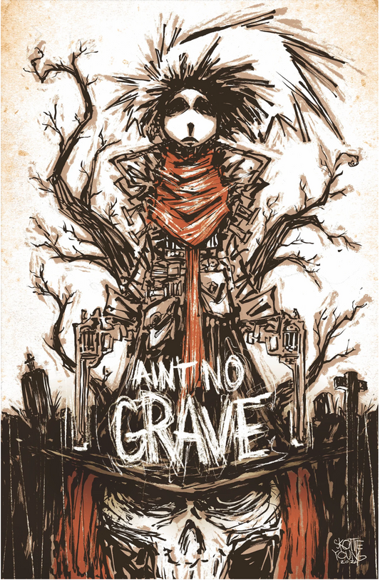 AIN'T NO GRAVE #1 SKOTTIE YOUNG EXCLUSIVE COVER