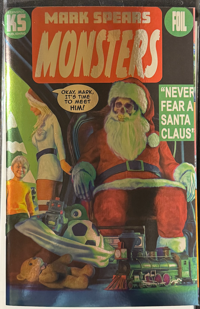 MARK SPEARS MONSTERS #4 2ND PRINTING KEENSPOT  HOLOFOIL EXCLUSIVE(LIMIT ONE PER CUSTOMER PER COVER) (Copy)