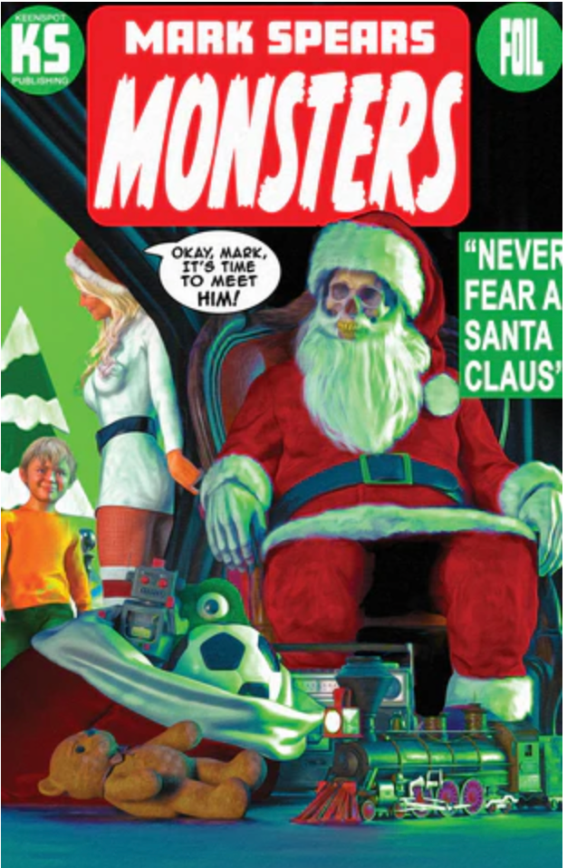 MARK SPEARS MONSTERS #4 2ND PRINTING KEENSPOT  HOLOFOIL EXCLUSIVE(LIMIT ONE PER CUSTOMER PER COVER) (Copy)