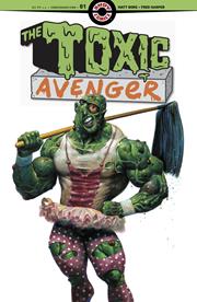 TOXIC AVENGER #1 (rel:10/9)~