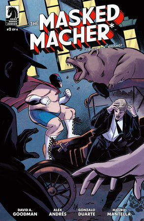 The Masked Macher #2 (CVR A) (Alex Andrés) (rel:10/23)~