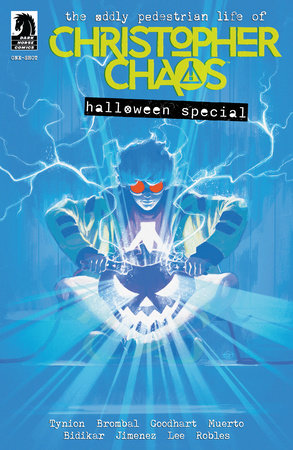 The Oddly Pedestrian Life of Christopher Chaos Halloween Special one-shot (rel:10/16)~